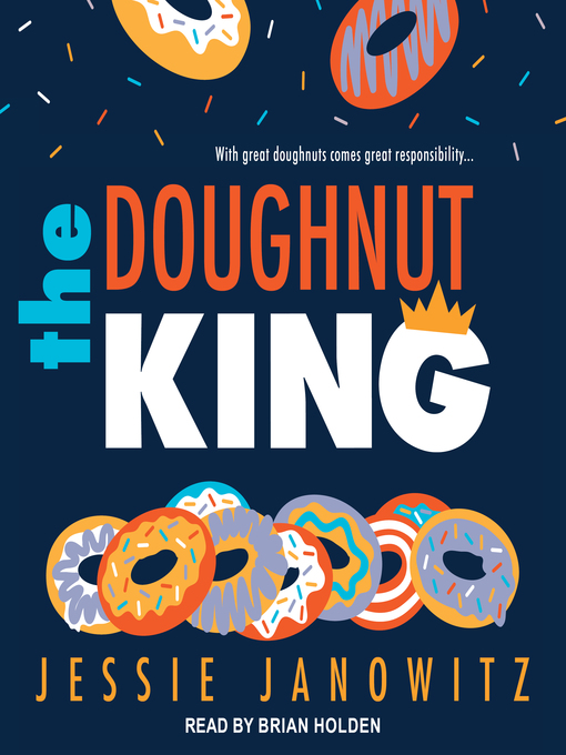 Title details for The Doughnut King by Jessie Janowitz - Available
